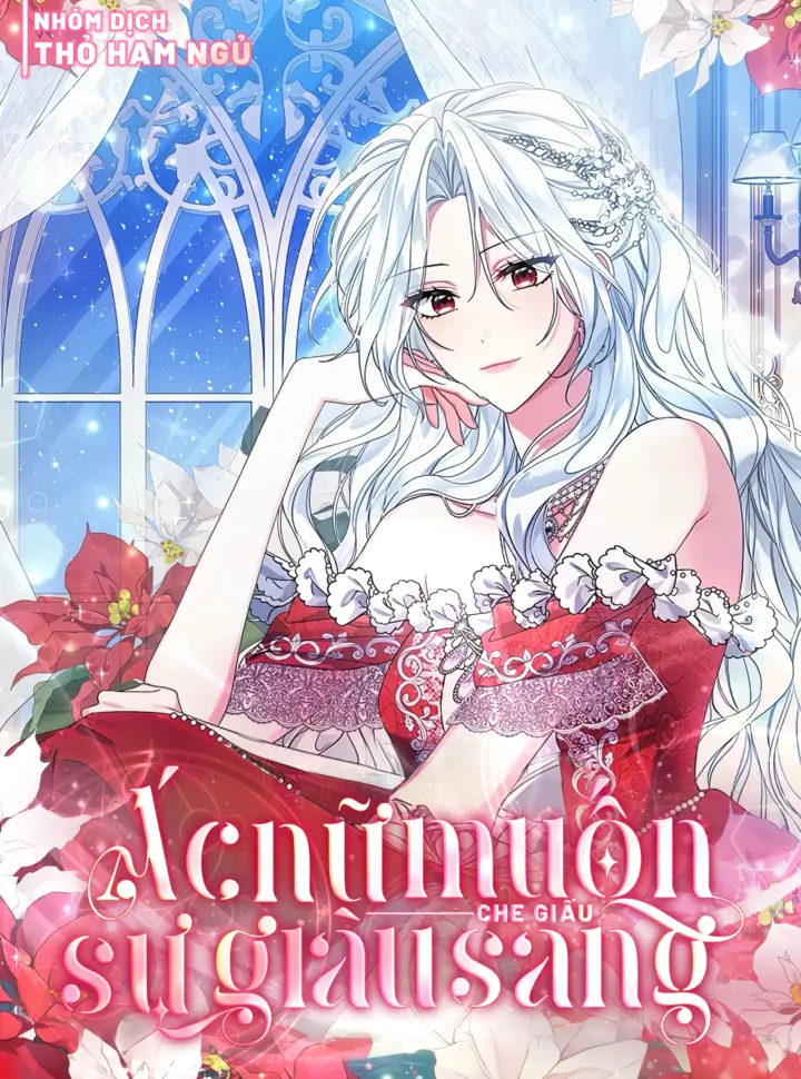 Ác Nữ Muốn Che Giấu Sự Giàu Sang