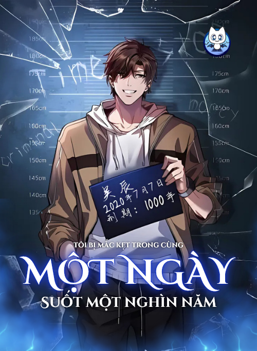 Tôi Bị Mắc Kẹt Trong Cùng Một Ngày Suốt Một Nghìn Năm